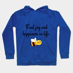 Be Happy Hoodie